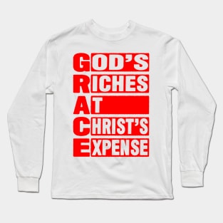 GRACE - God's Riches At Christ's Expense Long Sleeve T-Shirt